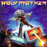 Holy Mother - My World War